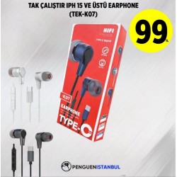 TAK ÇALIŞTIR İPH 15 VE ÜSTÜ EARPHONE (TEK-K07)