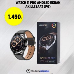 WATCH 11 PRO AMOLED EKRAN AKILLI SAAT (PG)