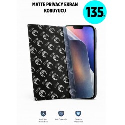 MATTE PRİVACY EKRAN KORUYUCU