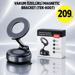 VAKUM ÖZELLİKLİ MAGNETİC BRACKET (TEK-K007)