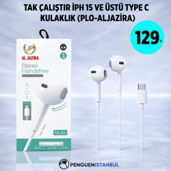 TAK ÇALIŞTIR İPH 15 VE ÜSTÜ TYPE C KULAKLIK (PLO-ALJAZİRA)