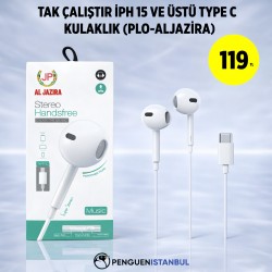 TAK ÇALIŞTIR İPH 15 VE ÜSTÜ TYPE C KULAKLIK (PLO-ALJARİZA)